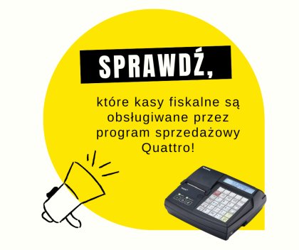 sprawdz-jakie-kasy-fiskalne-sa-obslugiwane-przez-program-sprzedazowy-quattro4_1.jpg